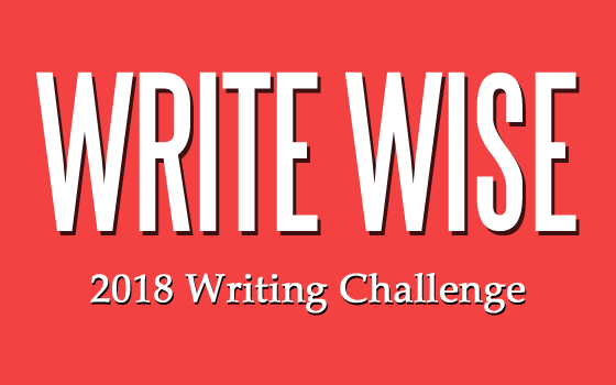 Write Wise 2018 Writing Challenge
